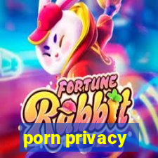 porn privacy